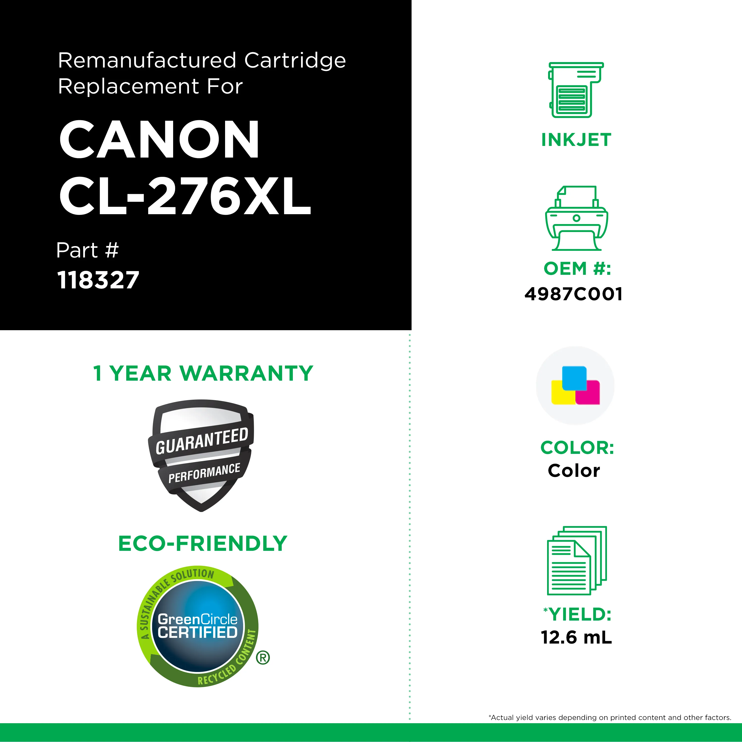Remanufactured Tri-Color High-Yield Ink, Replacement for CL-276XL (4987C001) Remanufactured Tri-Color High-Yield Ink, Replacement for CL-276XL (4987C001)