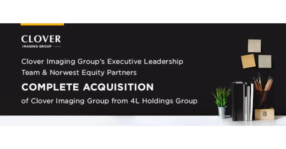 Clover Imaging Group’s Executive Leadership Team & Norwest Equity