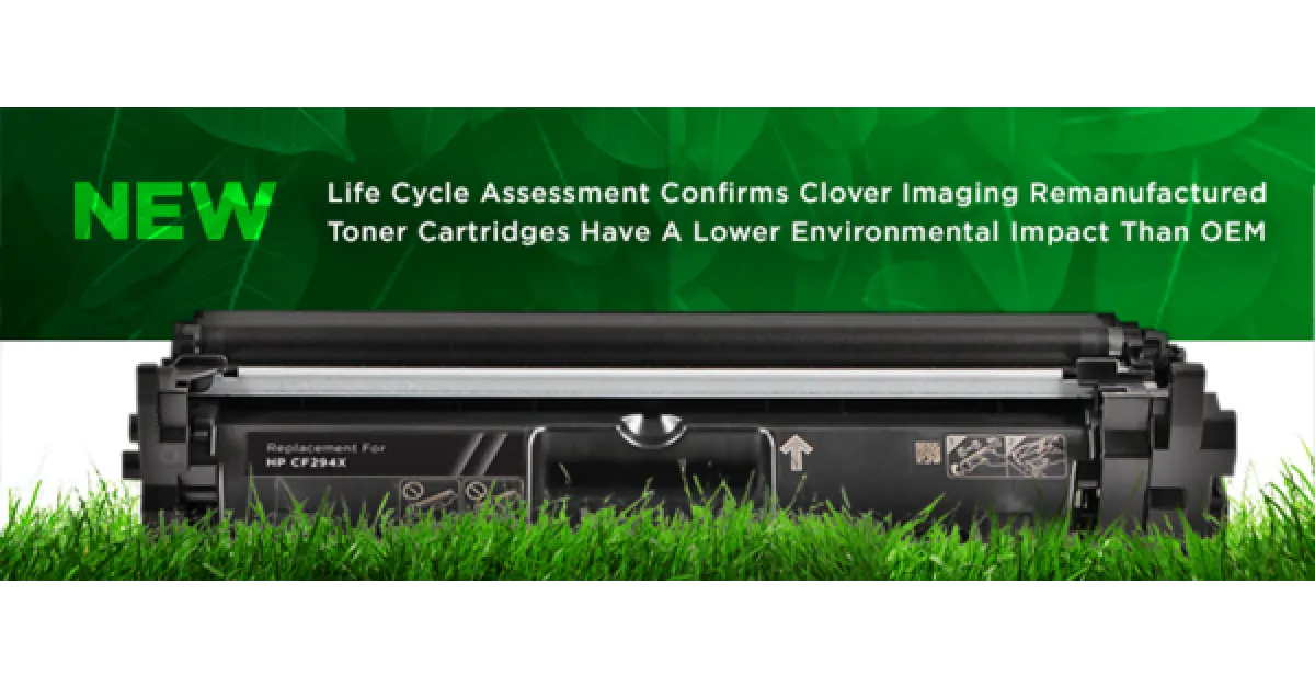 New Life Cycle Assessment Confirms Clover Imaging Printer Cartridges