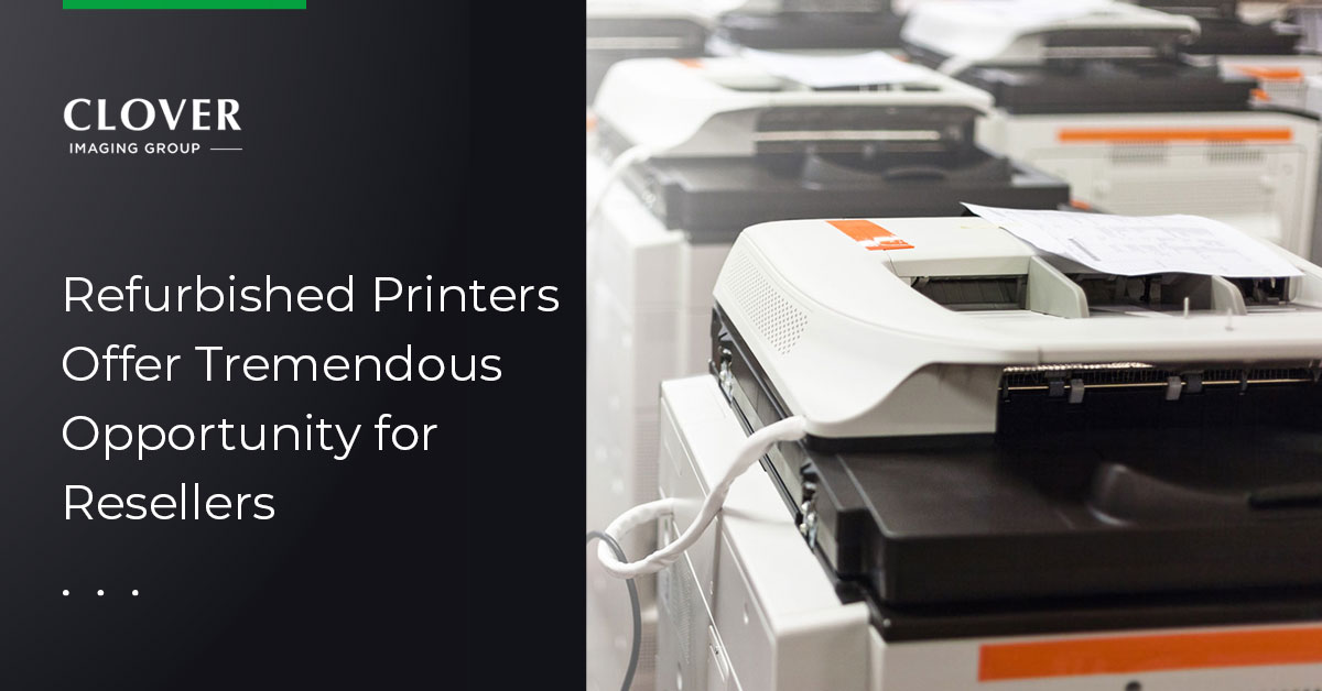 Refurbished and OEM Printers | Clover Imaging Group USA
