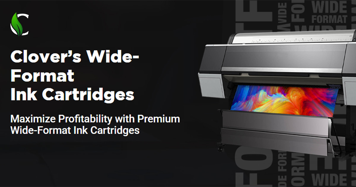 Wide Format Ink Cartridges Clover Imaging Group USA
